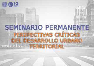 Perspectivas Críticas del Desarrollo Urbano Territorial